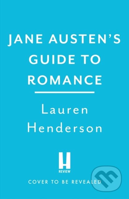 Jane Austen's Guide to Romance (The Regency Rules) - kniha z kategorie Zdraví a životní styl