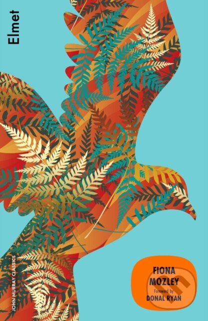 Elmet - Fiona Mozley