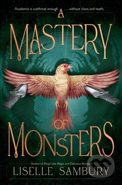 A Mastery of Monsters - Liselle Sambury - kniha z kategorie Pro děti