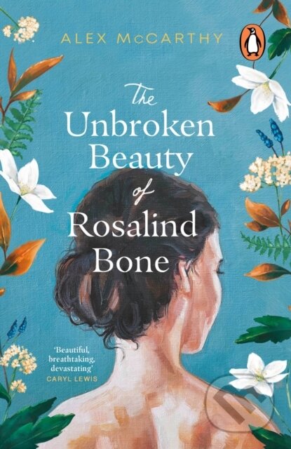 The Unbroken Beauty of Rosalind Bone - Alex Mccarthy - kniha z kategorie Detektivky, thrillery a horory