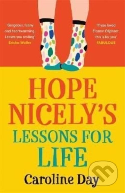 Kniha: Hope Nicely's Lessons for Life (Caroline Day). Zaffre, 2022