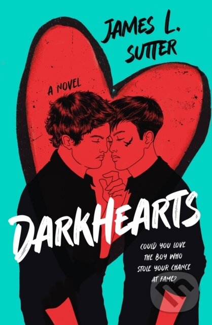 Kniha: Darkhearts (James L. Sutter). Wednesday Books, 2023