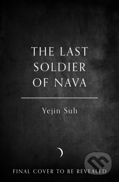 The Last Soldier of Nava - Yejin Suh - kniha z kategorie Romantika