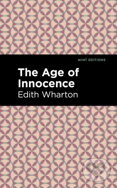 Kniha: The Age of Innocence (Edith Wharton). , 2021