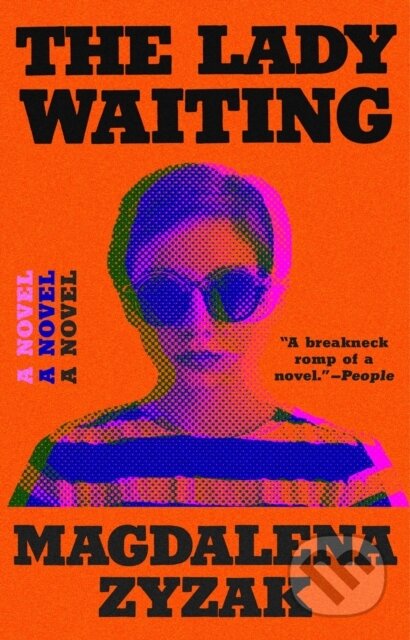 The Lady Waiting (A Novel) - Magdalena Zyzak