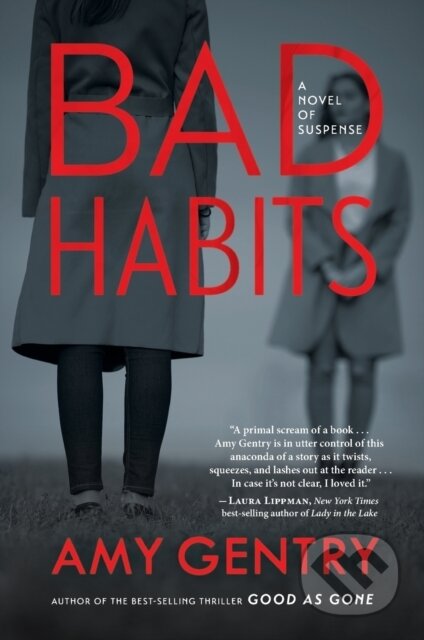 Kniha: Bad Habits (Amy Gentry). , 2021