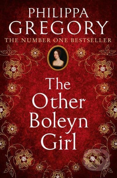The Other Boleyn Girl - Philippa Gregory - kniha z kategorie Společenská beletrie