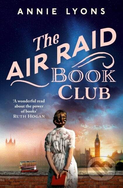 The Air Raid Book Club (The most uplifting, heartwarming story of war, friendship and the love of books) - kniha z kategorie Společenská beletrie