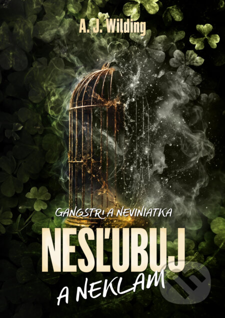 Kniha: Nesľubuj a neklam (A.J. Wilding). Citadella, 2026