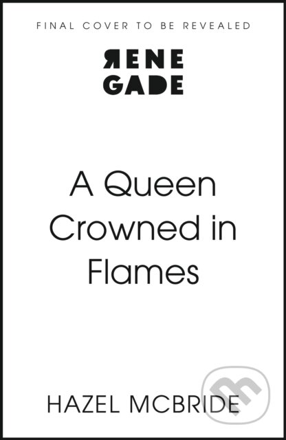 A Queen Crowned in Flames - Hazel McBride