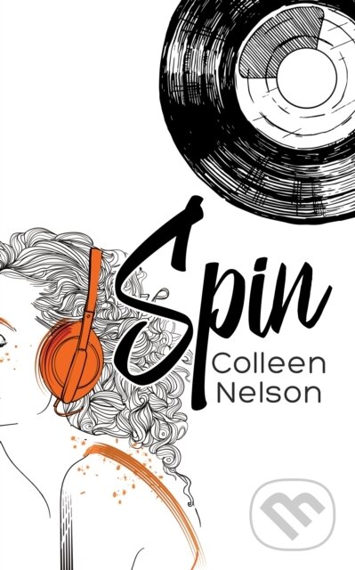 Kniha: Spin (Colleen Nelson). , 2019