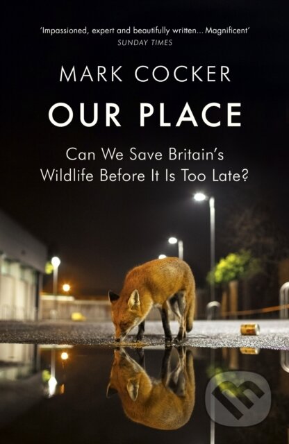 Kniha: Our Place (Mark Cocker). Vintage, 2019