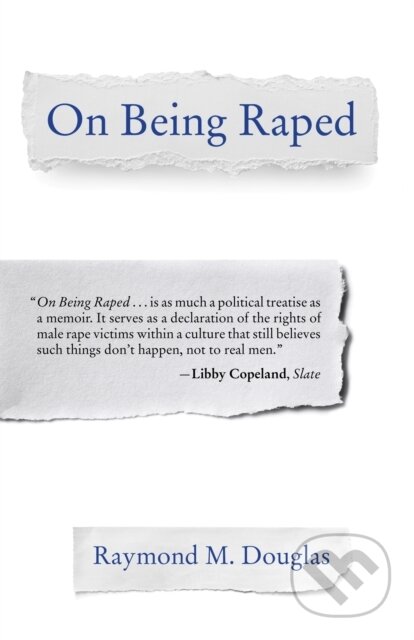 Kniha: On Being Raped (Raymond M. Douglas). Beacon Press, 2018