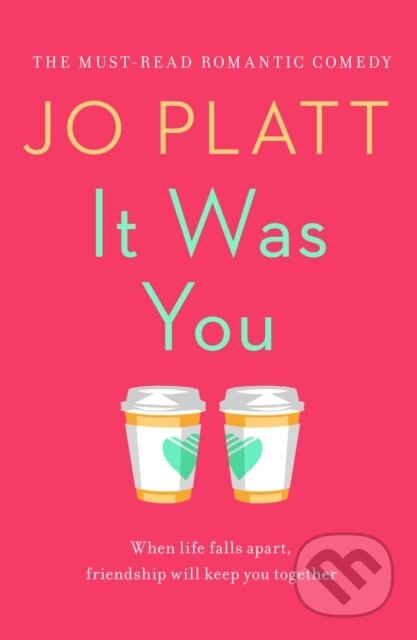 Kniha: It Was You (Jo Platt). Canelo, 2020