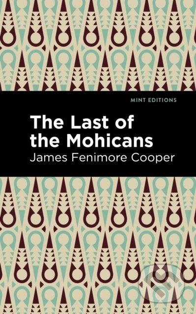 Kniha: The Last of the Mohicans (James Fenimore Cooper). , 2020
