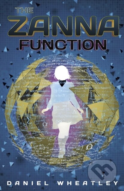 Kniha: The Zanna Function (Daniel Wheatley). , 2018