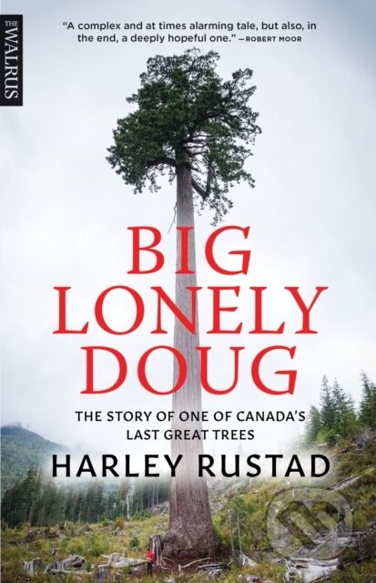 Kniha: Big Lonely Doug (Harley Rustad). , 2018
