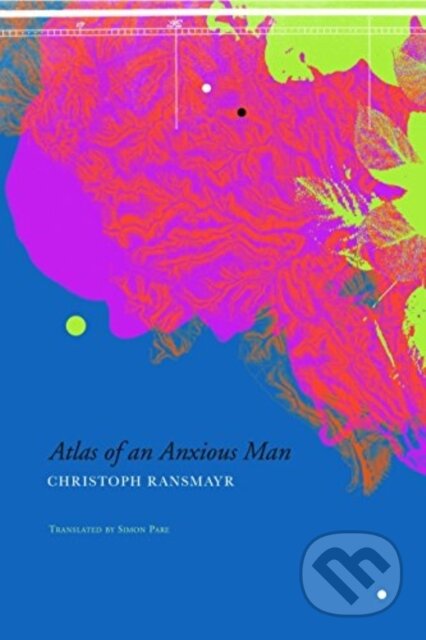 Atlas of an Anxious Man - Christoph Ransmayr - kniha z kategorie Zdraví a životní styl