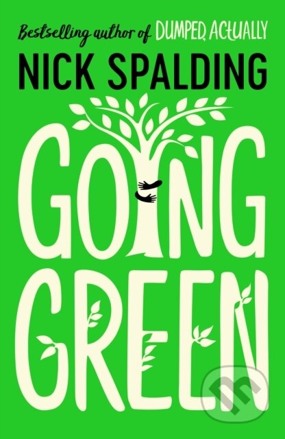 Kniha: Going Green (Nick Spalding). Lake Union Publishing, 2020