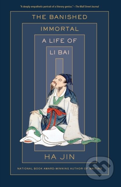 Kniha: The Banished Immortal (Ha Jin). Vintage Books, 2019