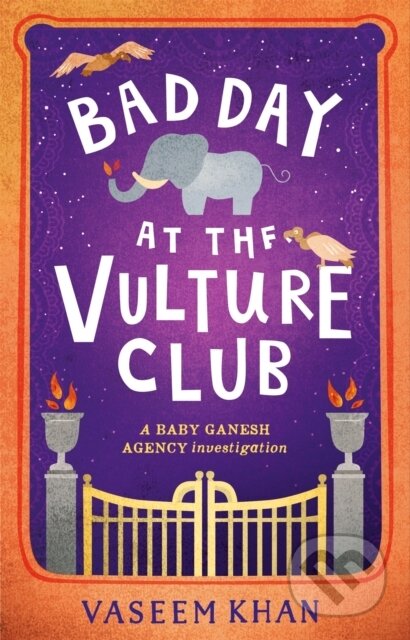 Kniha: Bad Day at the Vulture Club (Vaseem Khan). Mulholland Books, 2020