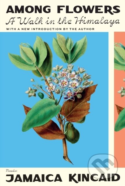 Kniha: Among Flowers (Jamaica Kincaid). Picador, 2020