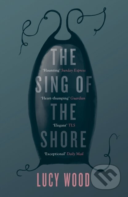 Kniha: The Sing of the Shore (Lucy Wood). Fourth Estate, 2019