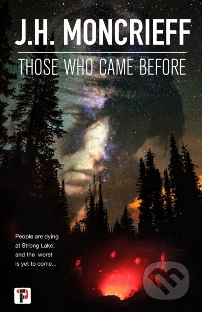 Kniha: Those Who Came Before (J.H. Moncrieff). , 2019