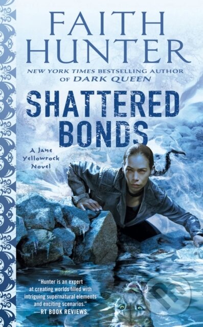 Shattered Bonds - Faith Hunter - kniha z kategorie Fantasy