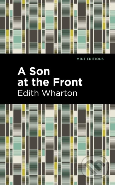 Kniha: A Son at the Front (Edith Wharton). , 2020