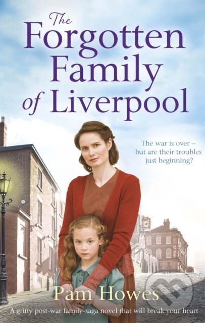 Kniha: The Forgotten Family of Liverpool (Pam Howes). Little, Brown, 2018