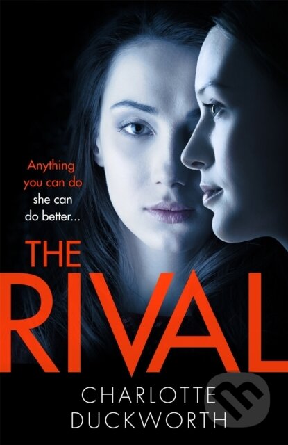 The Rival - Charlotte Duckworth - kniha z kategorie Společenská beletrie