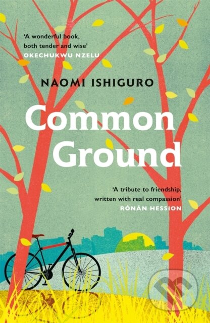 Common Ground (Did you ever have a friend who made you see the world differently?)