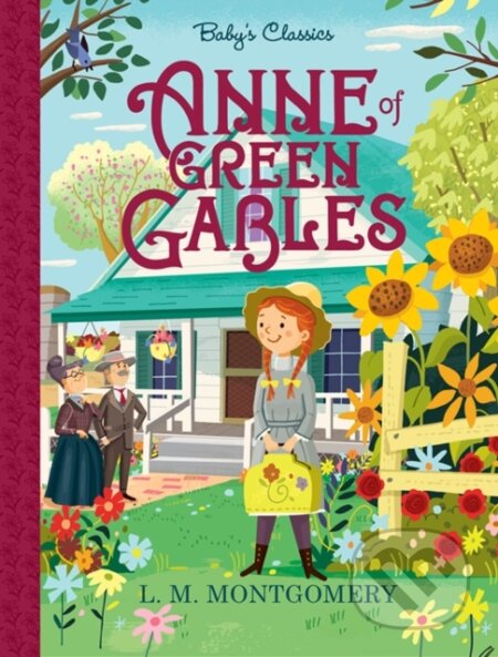 Kniha: Anne of Green Gables (Lucy M Montgomery). , 2021