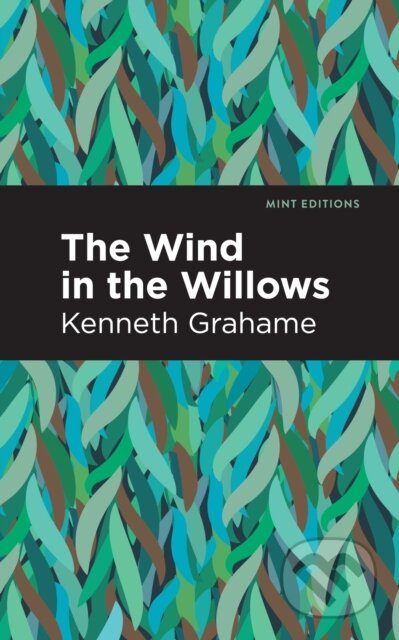 Kniha: The Wind in the Willows (Kenneth Grahame). , 2021