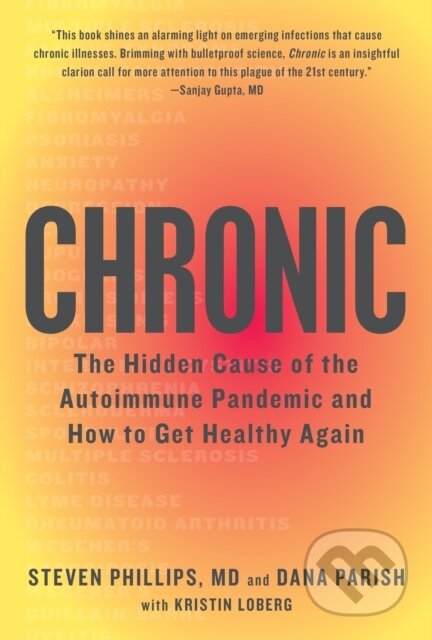 Kniha: Chronic (Dana Parish a Steven Phillips). , 2021