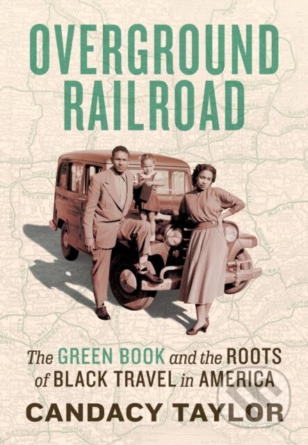 Kniha: Overground Railroad (Candacy Taylor). Abramis, 2020