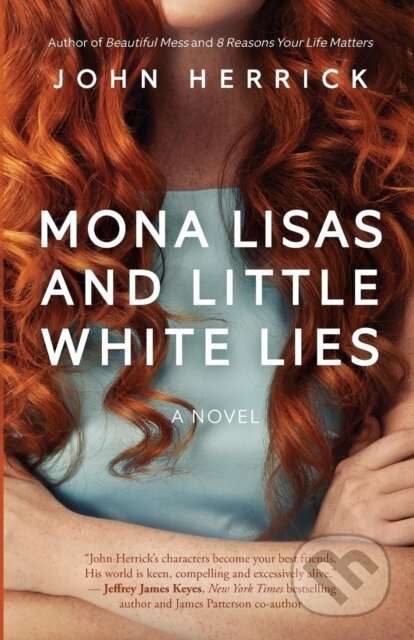 Kniha: Mona Lisas and Little White Lies (John Herrick). , 2019