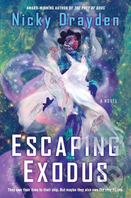 Kniha: Escaping Exodus (Nicky Drayden). HarperCollins, 2019