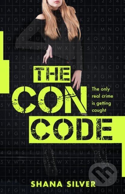 Kniha: The Con Code (Shana Silver). St Martin's Press, 2020