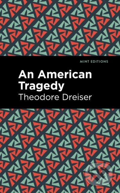 Kniha: An American Tragedy (Theodore Dreiser). , 2021