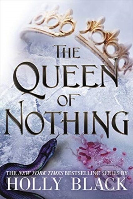 The Queen of Nothing (The Folk of the Air #3) - Holly Black - kniha z kategorie Pro děti