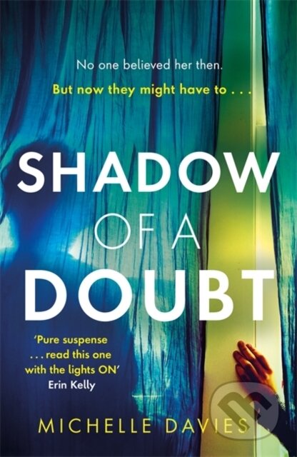 Kniha: Shadow of a Doubt (Michelle Davies). Orion, 2020