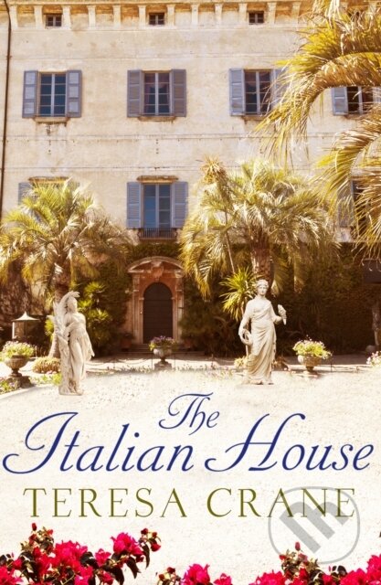 Kniha: The Italian House (Teresa Crane). Canelo, 2019