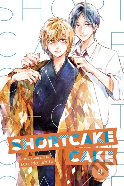 Shortcake Cake, Vol. 9 - Suu Morishita - kniha z kategorie Komiksy