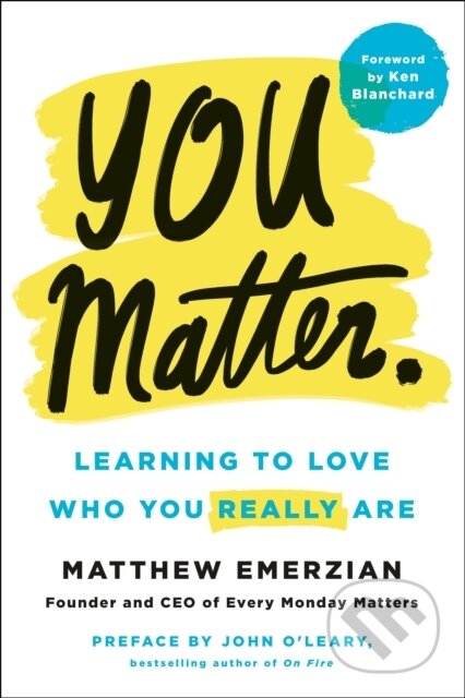 Kniha: You Matter. (Matthew Emerzian). St Martin's Press, 2020