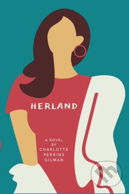 Kniha: Herland (Charlotte Perkins Gilman). , 2020