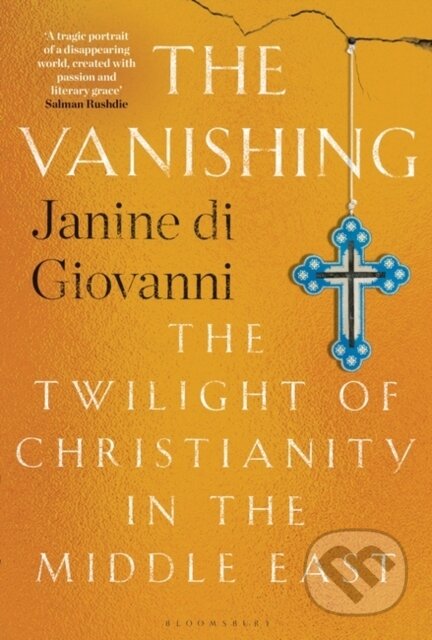 Kniha: The Vanishing (Janine di Giovanni). Bloomsbury, 2021