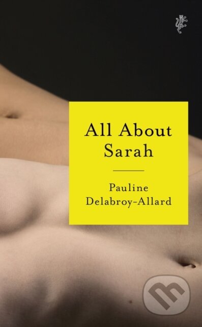 Kniha: All About Sarah (Pauline Delabroy-Allard). Harvill Secker, 2020