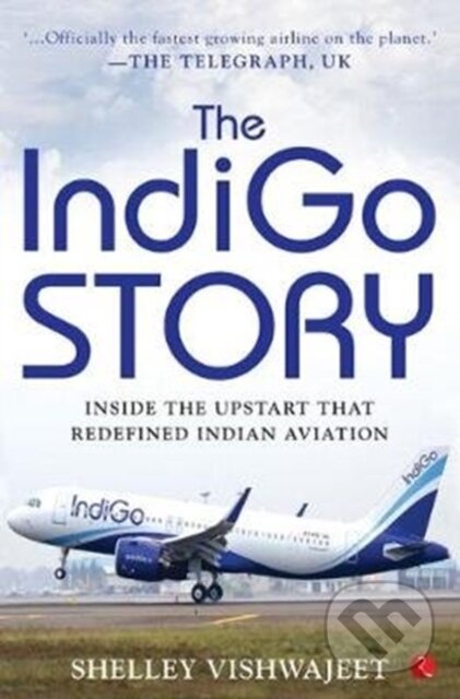 Kniha: The Indigo Story (Shelley Vishwajeet). , 2018